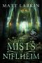 [The Ragnarok Era 02] • The Mists of Niflheim